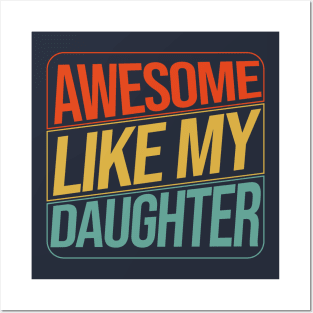 Funny Daughter Shirt to Dad Fathers Day Gift Daddy Posters and Art